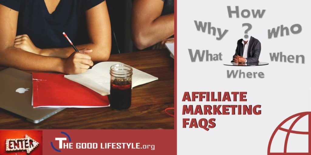 Affiliate Marketing FAQ For Beginners - 4 Most Asked Question